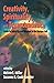 Creativity, Spirituality, and Transcendence by Melvin E. Miller