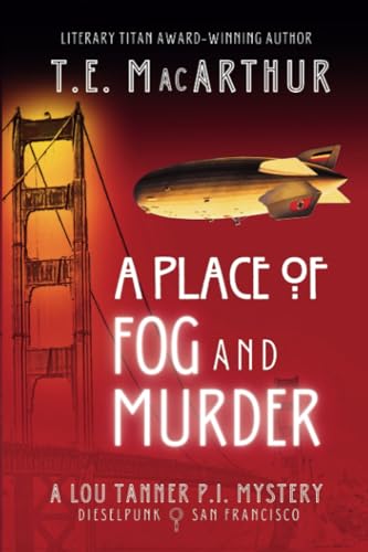 A Place of Fog and Murder: A Lou Tanner Mystery (Paperback)