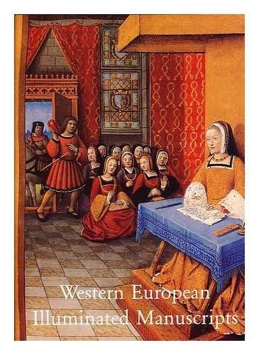 Western European Illuminated Manuscripts: 8th to 16th Centuries (Hardcover)