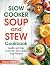 Slow Cooker Soup And Stew C...