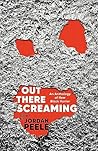 Out There Screaming by Jordan Peele