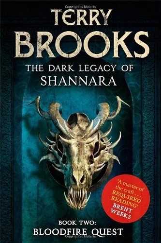 Bloodfire Quest (Dark Legacy of Shannara #2)
