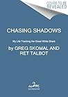 Chasing Shadows: ...