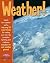 Weather! by Rebecca Rupp (2003-11-01)