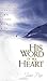 His Word in My Heart: Memor...