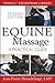 Equine Massage: A Practical Guide (Howell Equestrian Library (Paperback)) by Jean-Pierre Hourdebaigt (2007-03-01)