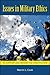 [(Issues in Military Ethics...