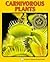 Carnivorous Plants by Cynthia Overbeck (1988-11-03)