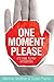 One Moment Please: It's Time to Pay Attention by Martina Sheehan (2015-05-12)