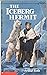 THE ICEBERG HERMIT by ARTHUR ROTH Scholastic 1974 1ST Paperback by Arthur Roth