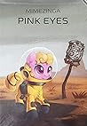 Pink Eyes