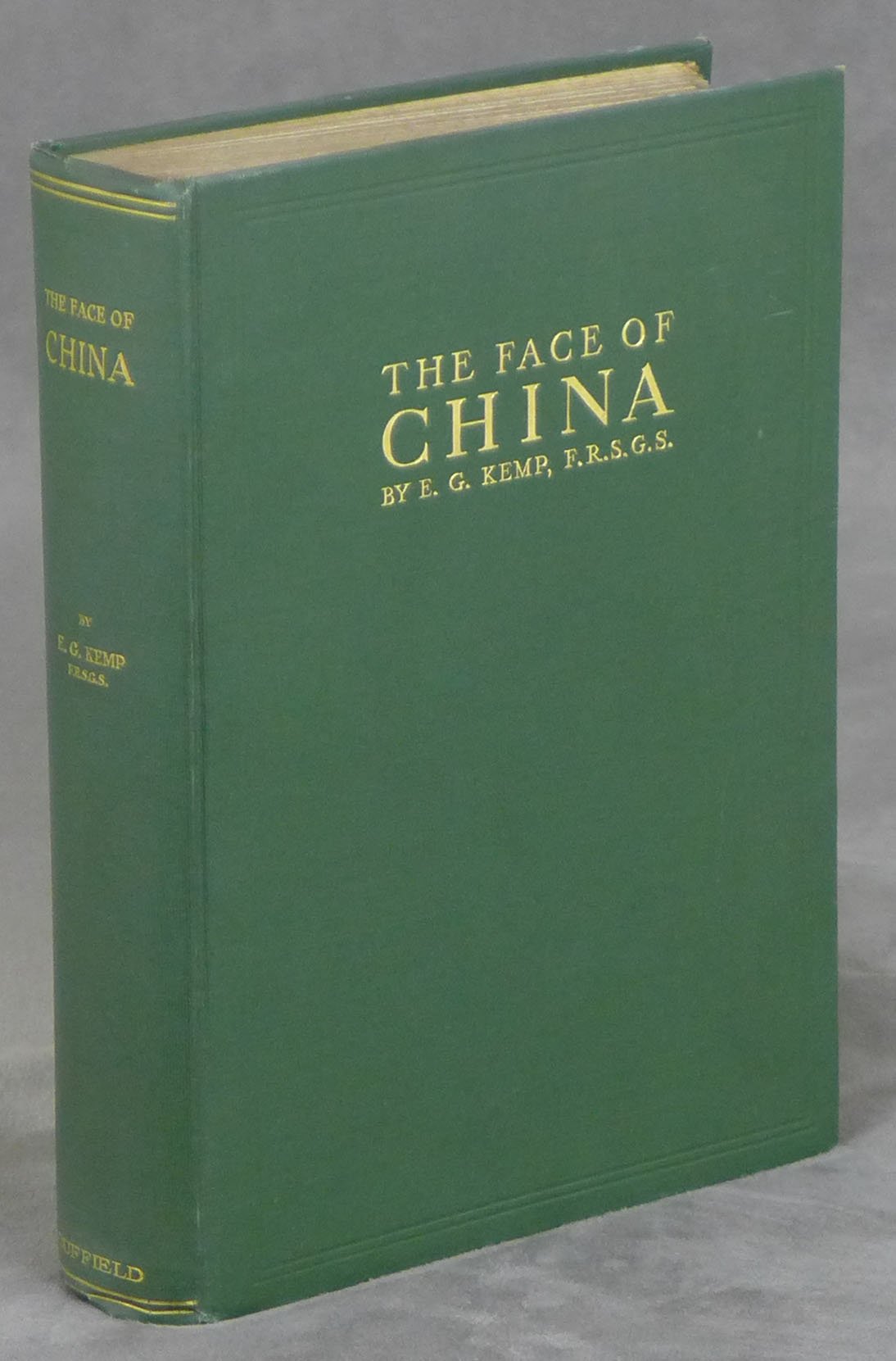 THE FACE OF CHINA. TRAVELS IN EAST, NORTH, CENTRAL, AND WESTERN CHINA WITH SOME ACCOUNT OF THE NEW SCHOOLS, UNIVERSITIES, MISSIONS, AND THE OLD RELIGIOUS SACRED PLACES OF CONFUCIANISM, BUDDHISM, AND TAOUISM (Hardcover)