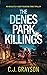 The Denes Park Killings (DI Max Byrd & DI Orion Tanzy #2)