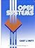 Open Systems (Prentice Hall Series in Innovative Technology) by Nutt Gary J. (1991-08-01) Hardcover