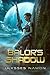 Balor's Shadow by Ulysses Namon