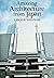 Amazing Architecture from Japan by Hiroshi Watanabe (1991-10-31)