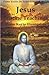 Jesus Pristine Teachings: M...