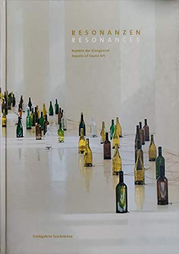 Resonanzen Resonances: Aspekte der Klangkunst / Aspects of Sound Art (Hardcover)