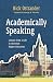 Academically Speaking by Rick Ostrander