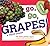 Go, Go, Grapes!: A Fruit Chant by April Pulley Sayre (February 02,2016)