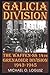 GALICIA DIVISION: Waffen SS 14th Grenadier Division 1943-1945 (Schiffer Military History) by MICHAEL O LOGUSZ (10-Sep-2004) Hardcover