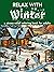Relax With Winter: A Stress...