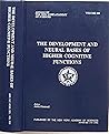 The Development and Neural Bases of Higher Cognitive Functions (Annals of the New York Academy of Sciences)