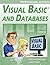 Visual Basic and Databases - Professional Edition 2012 Update edition by Conrod, Philip, Tylee, Lou published by Kidware Software (2013) Paperback