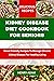 Kidney Disease Diet Cookbook for Seniors  by Henry Adam