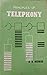 Principles of Telephony