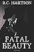 Fatal Beauty Paperback – Ma...