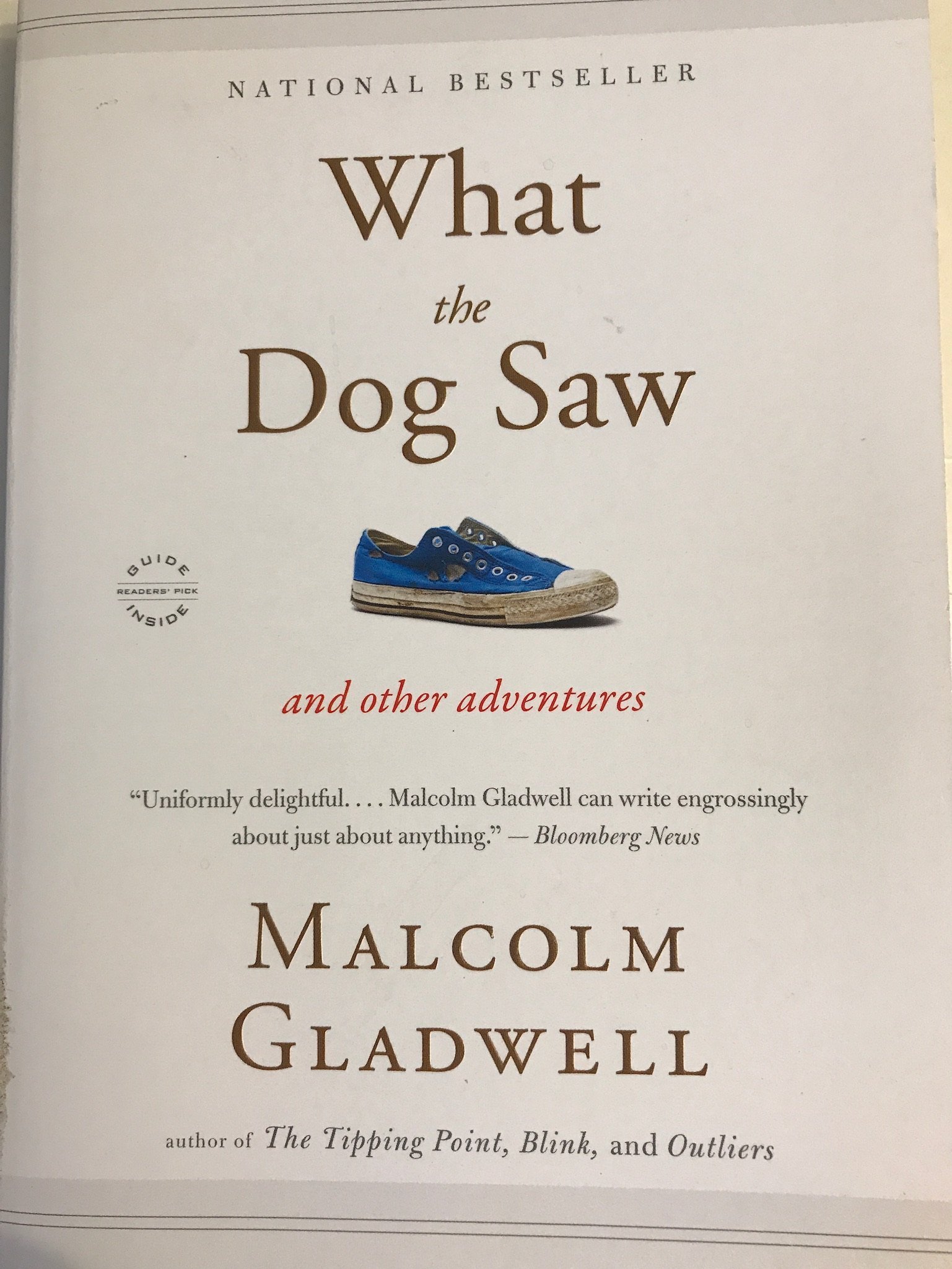 What the Dog Saw: And Other Adventures What the Dog Saw