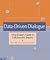 Data-Driven Dialogue by Bruce Wellman by Bruce Wellman