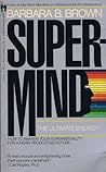 Super-Mind: The Ultimate Energy