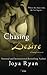 Chasing Desire by Joya Ryan (2015-02-16)