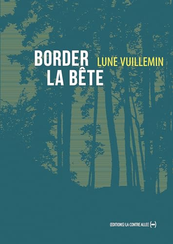 Border la bête (Paperback)