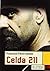 Celda 211 / Cell 211 (Nueva Biblioteca) (Spanish Edition) by Francisco Perez Gandul (2010-02-10)