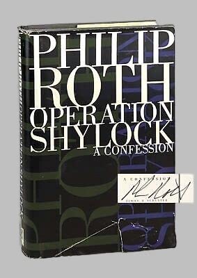 Operation Shylock: A Confession / Signed 1st Edition 1993 [Hardcover] Philip Roth