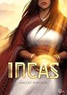 Incas (French Edition)