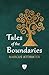 Tales of the Boundaries 1
