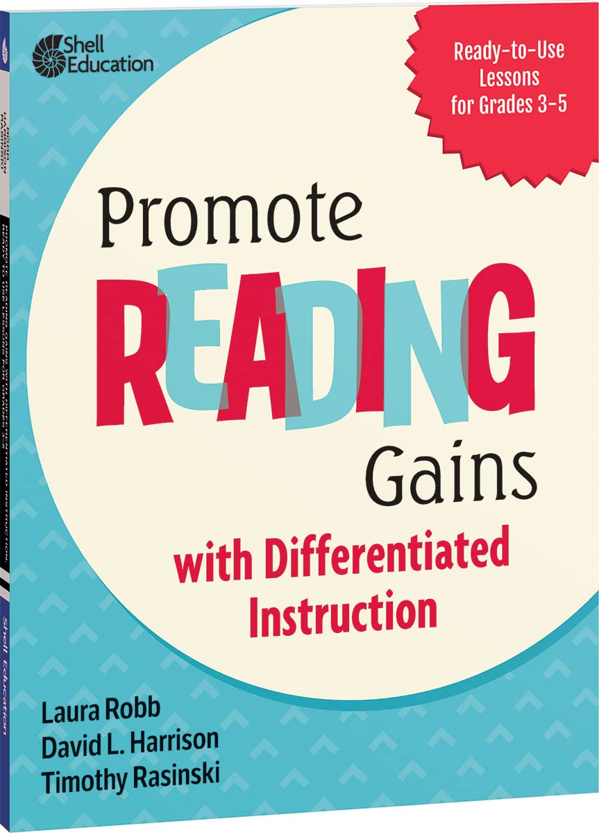 Promote Reading Gains with Differentiated Instruction: Ready-to-Use Lessons for Grades 3-5 (Professional Resources)