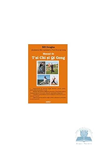 Manual de tai chi si qi gong (Romanian Edition)