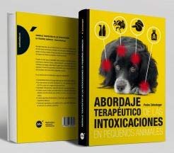 Abordaje terapéutico de las intoxicaciones en pequeños animales (Hardcover)