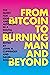 From Bitcoin to Burning Man