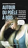 Autour du poêle à...