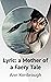 Lyric: a Mother of a Faery ...