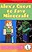 Alex's Quest to Save Minecr...