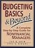 Budgeting Basics & Beyond: A Complete Step-By-Step Guide for Nonfinancial Managers by Jae K. Shim (1994-10-30)