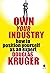 Own Your Industry: How to Position Yourself as an Expert