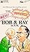 The New Improved Bob and Ra...